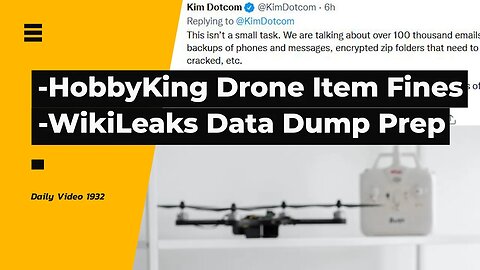 HobbyKing Drone Transmitter Fines, WikiLeaks Hunter Data Dump Notice