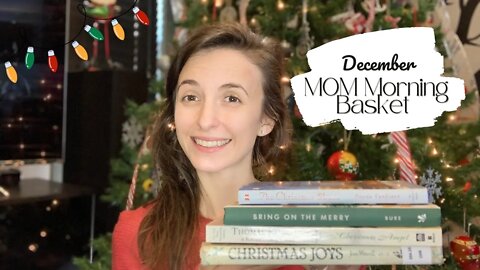 December MOM Morning Basket || Devotional || Cozy Christmas Books