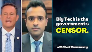 Big Tech Is The Government’s Censor With Vivek Ramaswamy