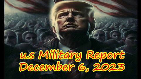 u.s Military Report December 6, 2023