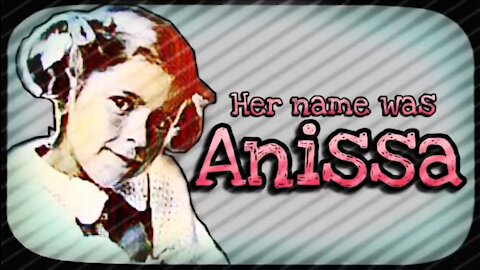 Her Name was Anissa