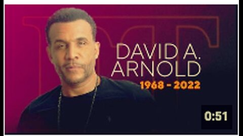 Comedian David A. Arnold - "Died Suddenly Of Natural Causes" At 54 years old