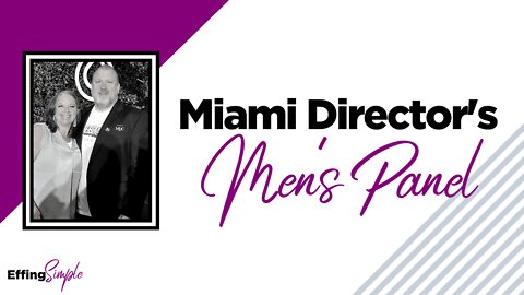 Monat Men's Panel // Miami FL Director's Summit 2022