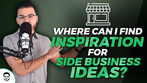Where Can I Find Inspiration For Side Business Ideas?