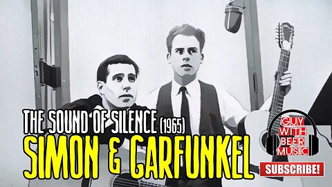 SIMON & GARFUNKEL | THE SOUND OF SILENCE (1965)