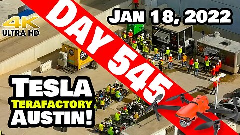 Tesla Gigafactory Austin 4K Day 545 - 1/18/22 - Tesla Terafactory Texas - LUNCHTIME AT GIGA TEXAS!
