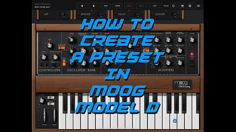 How to create a Preset in Moog Model D