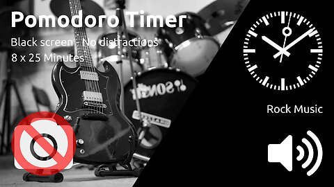 Pomodoro Timer 8 x 25min ~ Rock Music 🖤 ⬛️ 🔊
