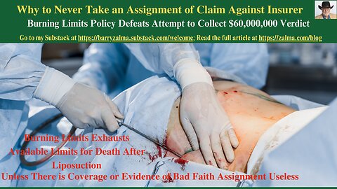Why to Never Take an Assignment of Claim Against Insurer