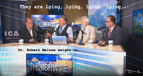 Dr Robert Malone- The Government is Lying, Lying, Lying, and Lying About the Vaccines