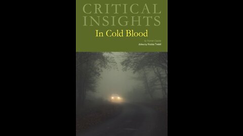 A Critical Look at In Cold Blood: The True Crime Novel as a Work of Literature