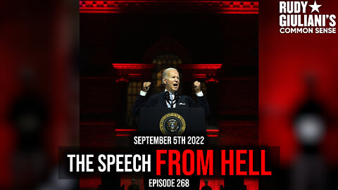 The Speech from Hell | Rudy Giuliani | September 5th 2022 | Ep 268