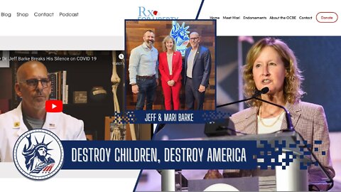 Dr Jeff & Mari Barke | Destroy Children, Destroy America | Liberty Station Ep 130