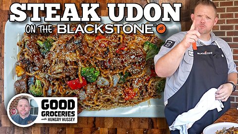 Matt Hussey's Steak Udon | Blackstone Griddles