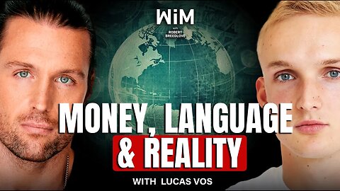 Money - The Language of Human Action with Lucas Vos (WIM452)