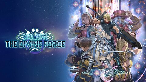 Let's Play Star Ocean: The Divine Force - Episode 11: Crystalline Journey