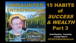 15 Habits of Success & Wealth – Part 3 | Success Habits | Wealthy Habits | How to Prosper in 2021