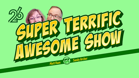 Super Terrific Awesome Show - Oct 20