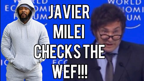 Javier Milei SLAMS The WEF!!