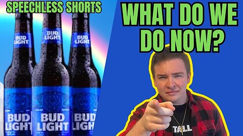 BUD LIGHT CONTROVERSY: What Should Be Done?