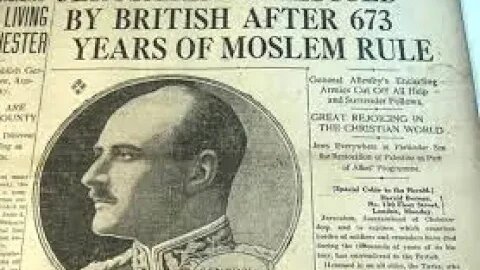 ALERT! BRITISH GENERAL ALLENBY'S MIRACULOUS CAPTURE OF JERUSALEM AFTER 400 YR OTTOMAN OCCUPATION