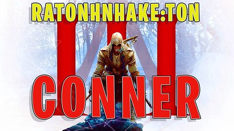 Ratonhnhaké:ton (CONNOR) The Half Mohawk Assassin's problems SOLVED -Assassins Creed III - Part 1!
