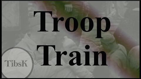 Troop Train of World War 2