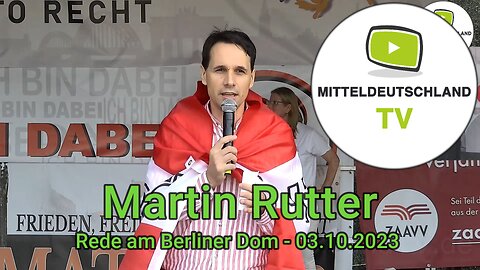 Martin Rutter - Rede am Berliner Dom - 03.10.2023