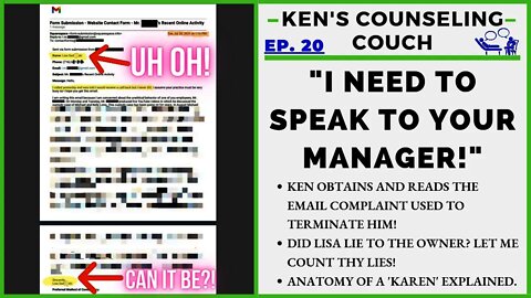 Ep. 20 - The Karen Email to Ken's Boss Obtained! Let's Read It & Check the Truth of the Matter!