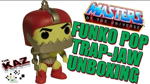 Trap Jaw Funko Pop Unboxing