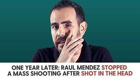 ONE YEAR LATER: Raul Mendez stopped a mass shooting after shot in the head
