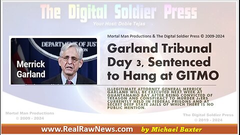 Garland Tribunal Day 3 - Sentenced To Hang at GITMO