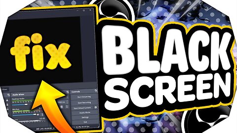 FIX OBS Black Screen 2024 🔧 OBS Game Capture/Display Capture FIX (Windows 10/11)