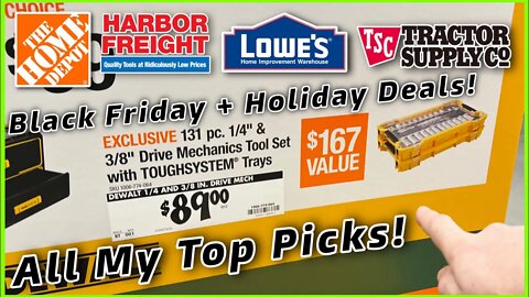 All My Top Black Friday & Holiday Picks @ Home Depot - Tractor Supply Co. - Harbor Freight & LOWE’S