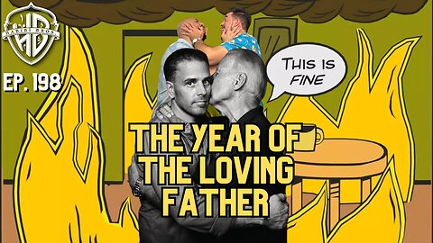 2023: The Year of the Loving Father | HPH #198