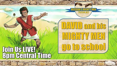 MESSIAH'S MIGHTY MEN - Episode 1 - David and his Mighty Men go to school!