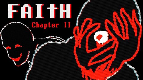 Faith: The Unholy Trinity Chapter 2 (Full Playthrough)