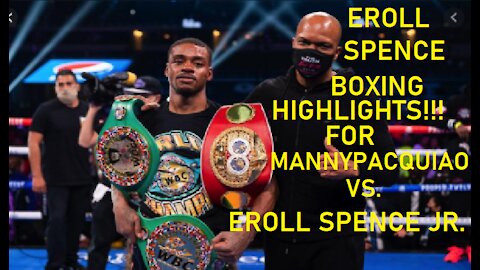 The best of Errol Spence KO STREAK for Manny Pacquiao ( Eroll Spence Highlights