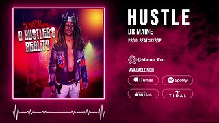 DR Maine - Hustle (Prod. BeatByBop)