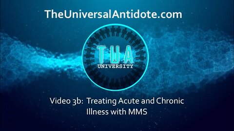 Schulungsvideo 3B: Behandlung von akuten und chronischen Krankheiten mit MMS1