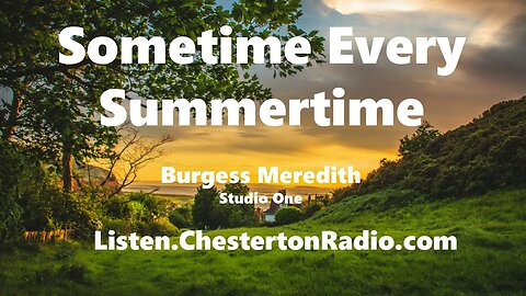 Sometime Every Summertime - Burgess Meredith - Studio One