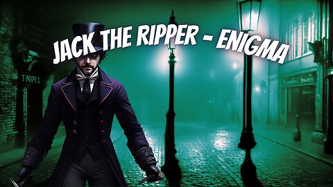 The Enduring Mystery of Jack the Ripper.mp4