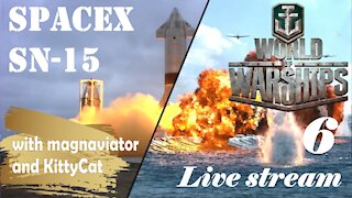 Live Stream 6 - World of Warships (with magnaviator & KittyCat)
