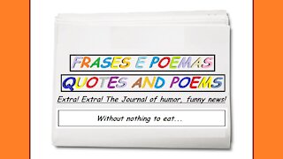 Funny news: Without nothing to eat... [Quotes and Poems]