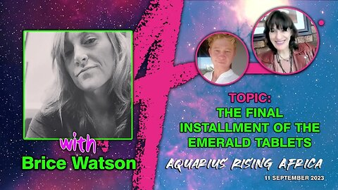 LIVE with Brice Watson: The Final Installment of the Emerald Tablets