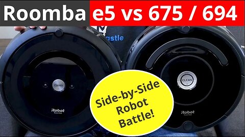 Roomba e5 vs 675 / 694 — Which Budget Roomba is Best?