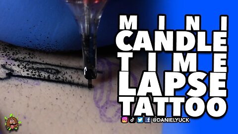 Mini Candle TImelapse Tattoo