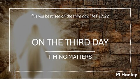 On The Third Day - Timing Matters - PJ Hanley