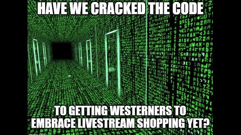 E314:🎙️HAS THE CODE FINALLY BEEN CRACKED TO GETTING WESTERN CONSUMERS TO ADOPT LIVESTREAM SHOPPING?