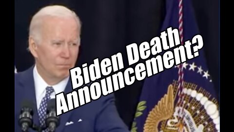 Biden Death Announcement by Obama? Prophetic Word. B2T Show May 23, 2022